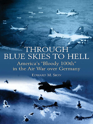 cover image of Through Blue Skies to Hell
